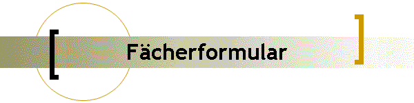 Fcherformular