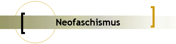 Neofaschismus